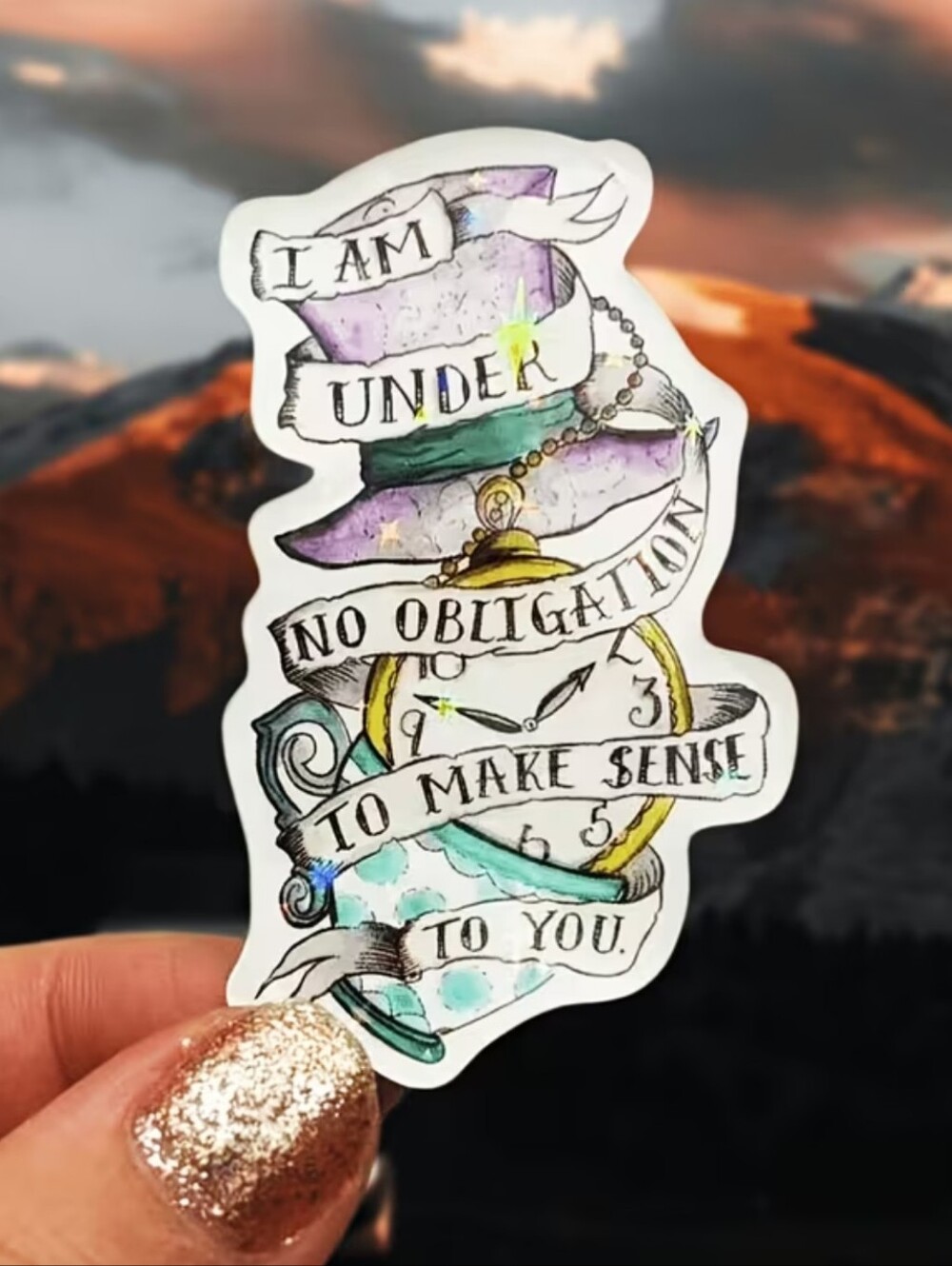 1$ Add On⭐ I Am Under No Obligation To Make Sense To You- Alive Sticker